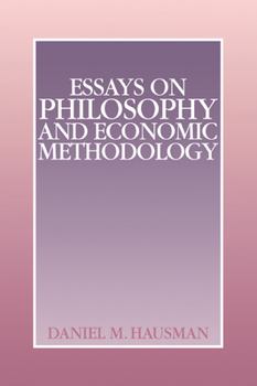 Paperback Essays on Philosophy and Economic Methodology Book