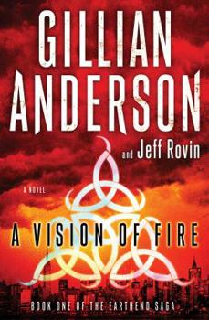 Hardcover A Vision of Fire: Book 1 of the Earthend Saga Book