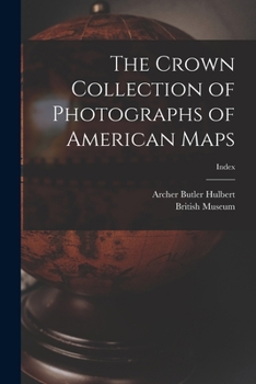 Paperback The Crown Collection of Photographs of American Maps; index Book