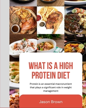 Paperback What is A High Protein Diet? Book