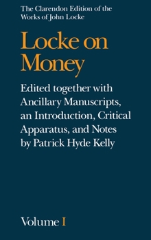 Hardcover Locke On Money (Clarendon Edition of the Works of John Locke) Book