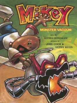 Hardcover Mikey & the Monster Vacuum Book