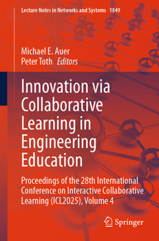 Paperback Innovation Via Collaborative Learning in Engineering Education: Proceedings of the 28th International Conference on Interactive Collaborative Learning Book