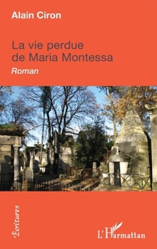 Paperback La Vie perdue de Maria Montessa [French] Book
