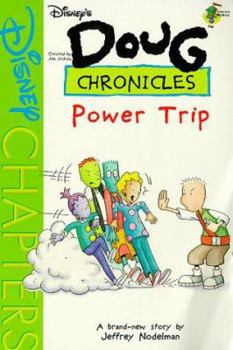 Paperback Disney's Doug Chronicles: Power Trip - Book #5 Book