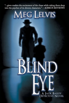 Paperback Blind Eye: A Jack Bailey Novel Book