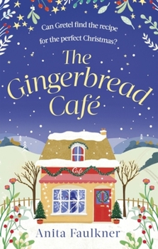 Paperback The Gingerbread Cafe Book