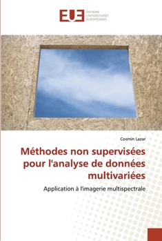 Paperback Méthodes non supervisées pour l'analyse de données multivariées [French] Book