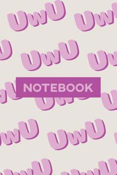 Paperback Notebook: Uwu Cuteness Overload Purple Pink Typography Meme Book