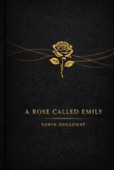 A Rose Called Emily