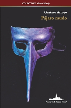 Paperback Pájaro mudo [Spanish] Book