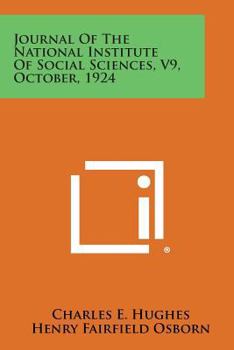 Paperback Journal of the National Institute of Social Sciences, V9, October, 1924 Book