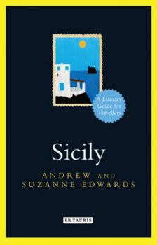 Hardcover Sicily: A Literary Guide for Travellers Book