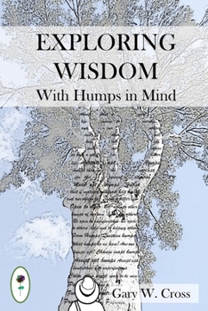 Paperback Exploring Wisdom with Humps in Mind Book