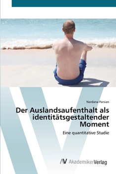 Paperback Der Auslandsaufenthalt als identitätsgestaltender Moment [German] Book