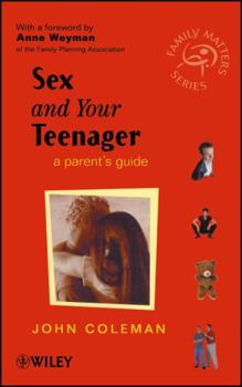 Paperback Sex and Your Teenager: A Parent's Guide Book