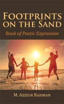 Hardcover Footprints on the Sand: Book of Poetic Expression Book