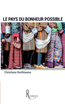 Paperback Le pays du bonheur possible [French] Book