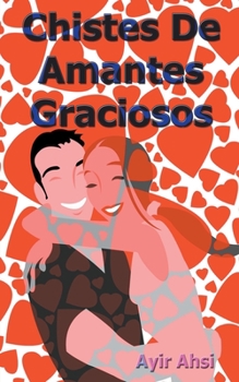 Paperback Chistes De Amantes Graciosos [Spanish] Book