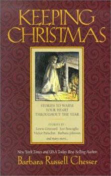 Hardcover Keeping Christmas: Stories to Warm Your Heart Throughout the Year Book