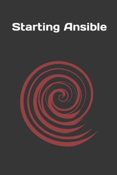 Paperback Starting Ansible: Easy guide for beginners Book