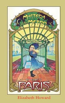 Mystery of the Metro (My Name is Paris #1) - Book #1 of the My Name Is Paris