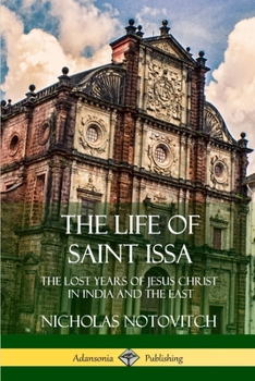 La vie inconnue de Jesus Christ