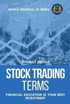 Paperback Stock Trading Terms - Financial Education Is Your Best Investment Book