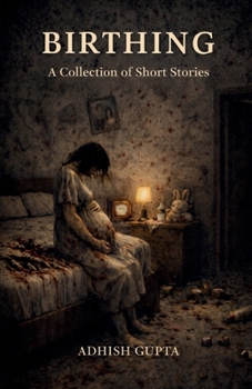 Paperback Birthing: A Collection of Short Stories Book