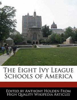 Paperback The Eight Ivy League Schools of America Book
