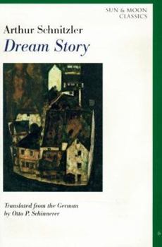 Paperback Dream Story (Sun and Moon Classics, 6) Book