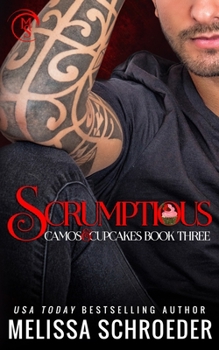 Scrumptious - Book #3 of the Camos and Cupcakes