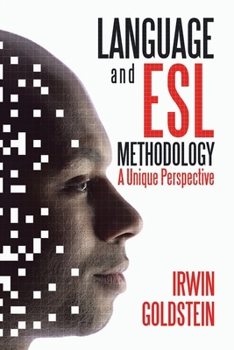 Paperback Language and Esl Methodology: A Unique Perspective Book