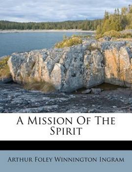 A Mission of the Spirit