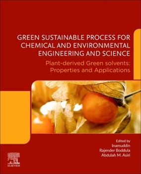 Green Sustainable Process for Chemical and Environmental Engineering and Science: Plant-Derived Green Solvents: Properties and Applications