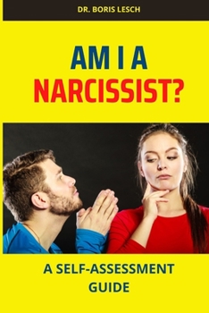 Paperback Am I a Narcissist?: A self-assessment guide Book