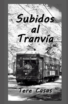 Paperback Subidos al tranvía [Spanish] Book