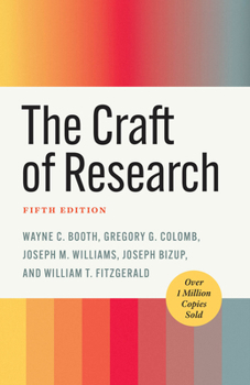 Paperback The Craft of Research, Fifth Edition Book