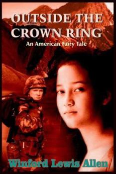 Paperback Outside the Crown Ring: An American Fairy Tale Book