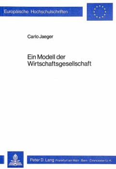 Paperback Ein Modell Der Wirtschaftsgesellschaft [German] Book