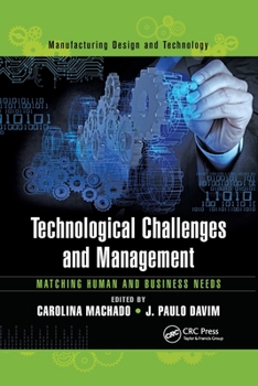 Paperback Technological Challenges and Management: Matching Human and Business Needs Book