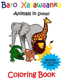 Paperback Baro Xayawaanka Coloring Book: Animals in Somali Book