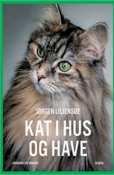 Paperback Kat i hus og have [Danish] Book