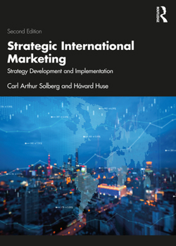 Paperback Strategic International Marketing: Strategy Development and Implementation Book