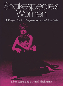 Paperback Shakespeare's Women: A Playscript for Performance and Analysis Book