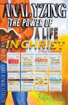Paperback Analyzing The Power of a Life in Christ Book