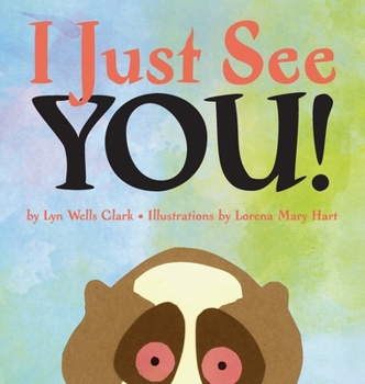 Hardcover I Just See You Book