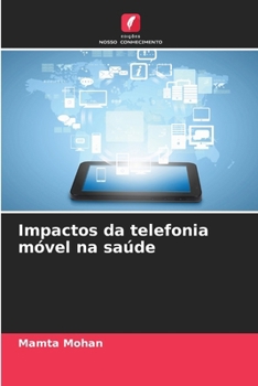 Paperback Impactos da telefonia móvel na saúde [Portuguese] Book