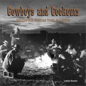 Hardcover Cowboys and Cookouts: A Taste of the Old West Book