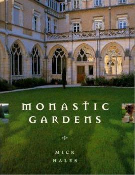 Hardcover Monastic Gardens Book